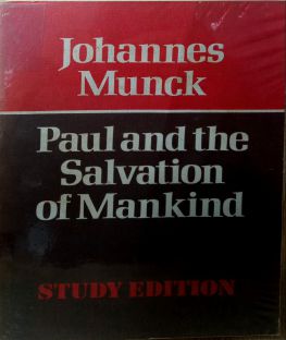 PAUL AND THE SALVATION OF MANKIND